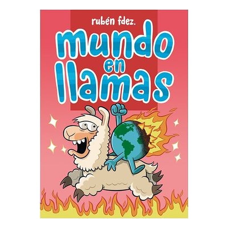 MUNDO EN LLAMAS
