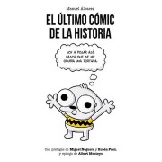 EL ULTIMO COMIC DE LA HISTORIA