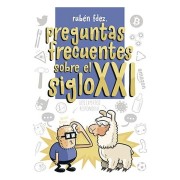 PREGUNTAS FRECUENTES SOBRE EL SIGLO XXI