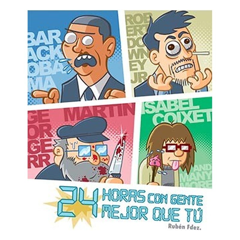 24 HORAS CON GENTE MEJOR QUE TU