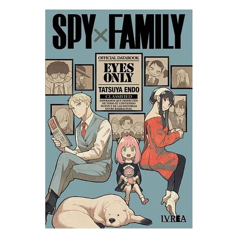 SPY X FAMILY: EYES ONLY - OFFICIAL DATABOOK -