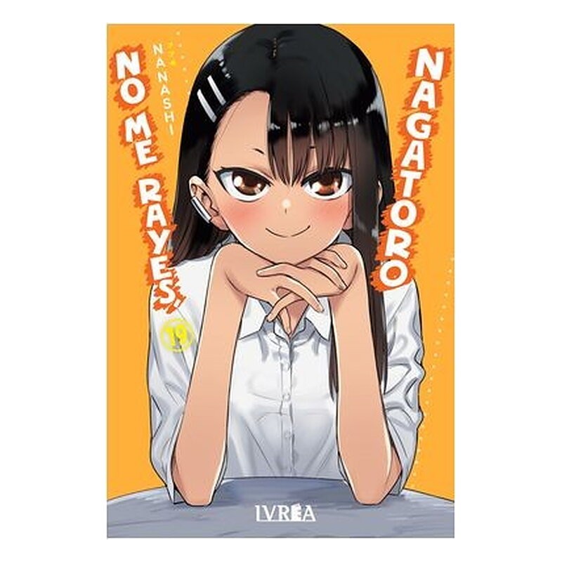 NO ME RAYES, NAGATORO 19