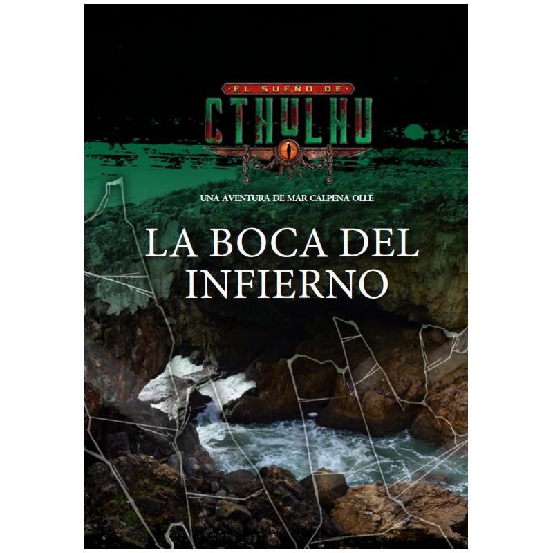 La boca del infierno - El Sueño de Cthulhu