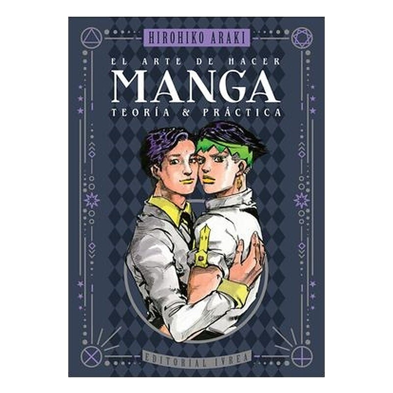 EL ARTE DE HACER MANGA - TEORIA Y PRACTICA