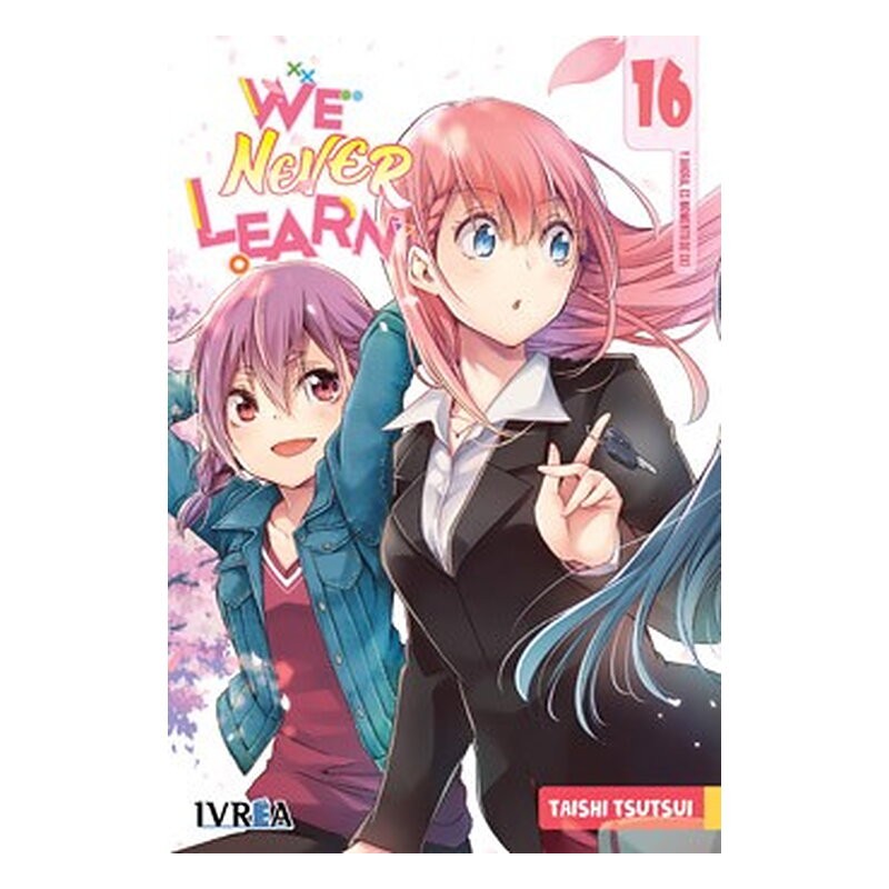 WE NEVER LEARN 16