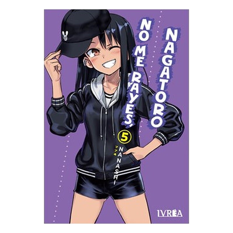 NO ME RAYES, NAGATORO 05