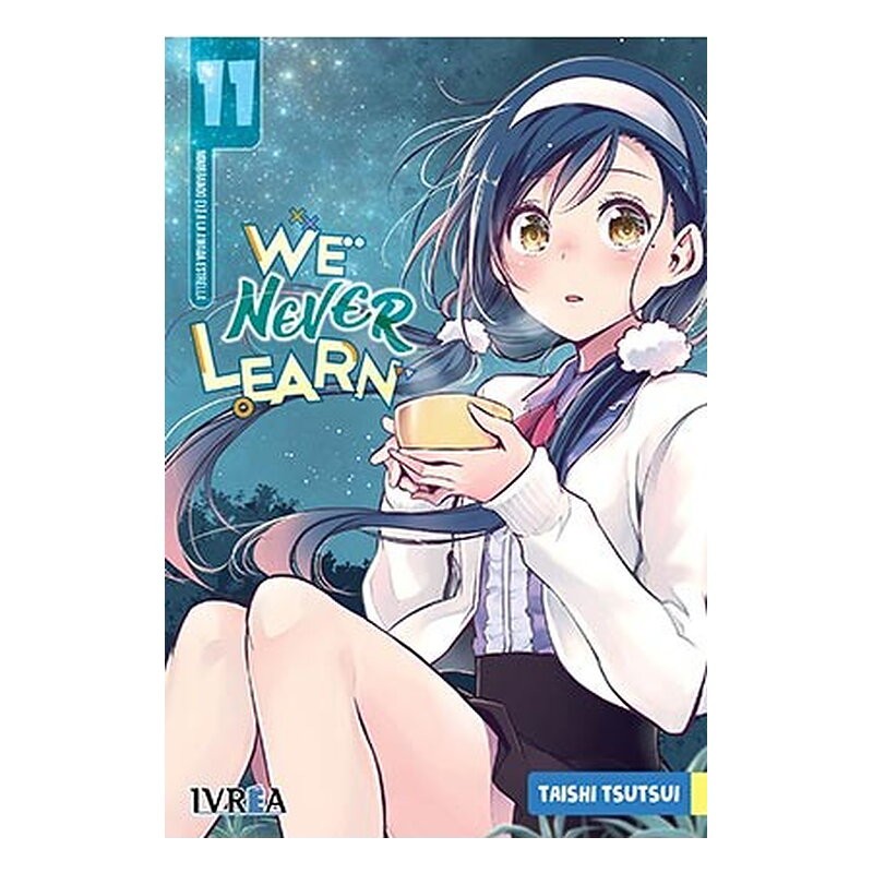 WE NEVER LEARN 11