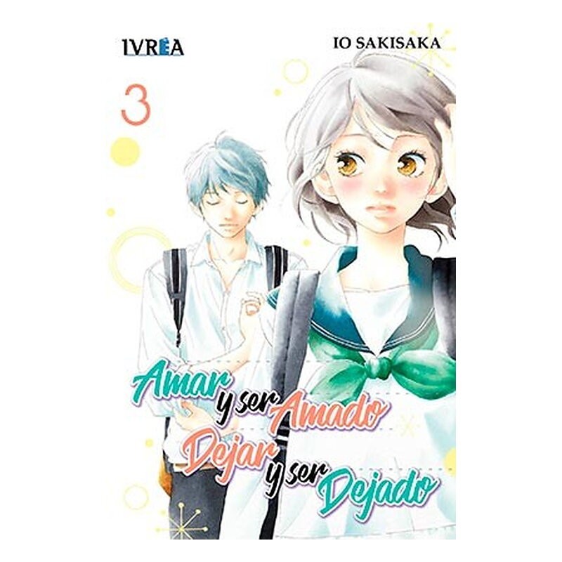 AMAR Y SER AMADO, DEJAR Y SER DEJADO 03 (COMIC)