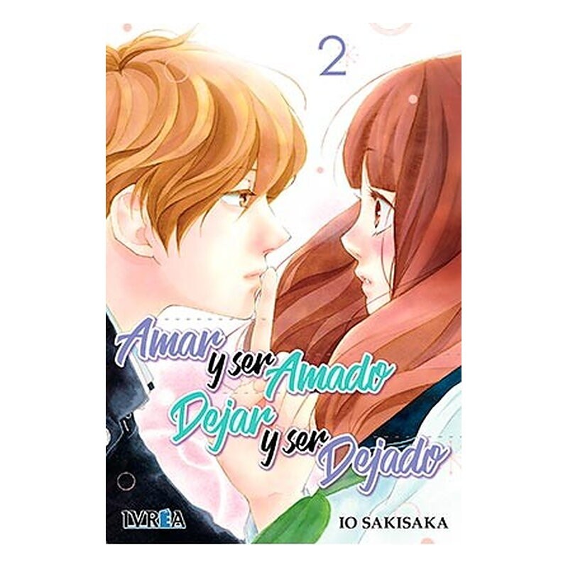 AMAR Y SER AMADO, DEJAR Y SER DEJADO 02 (COMIC)