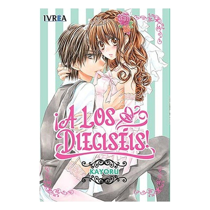 ¡A LOS DIECISEIS!
