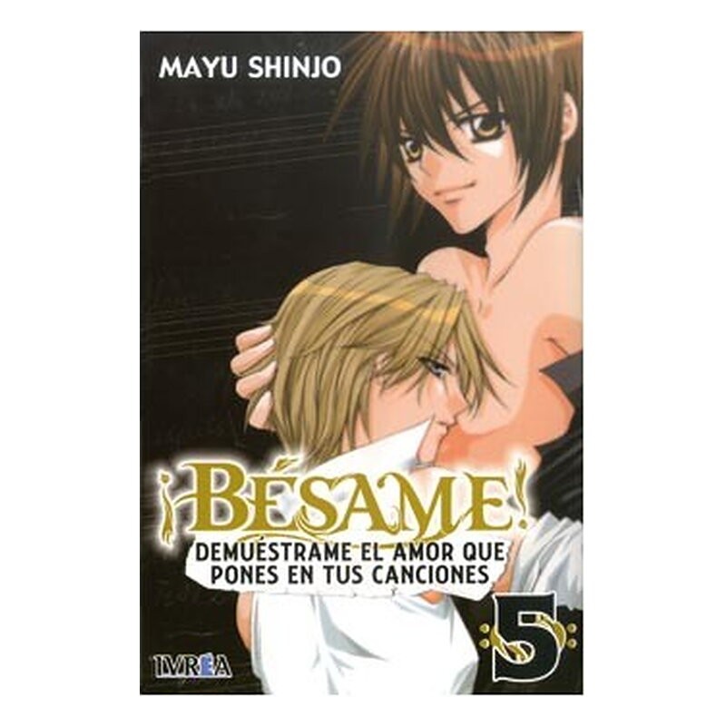 BESAME! 05 DEMUESTRAME EL AMOR QUE PONES EN TUS CANCIONES (COMIC)