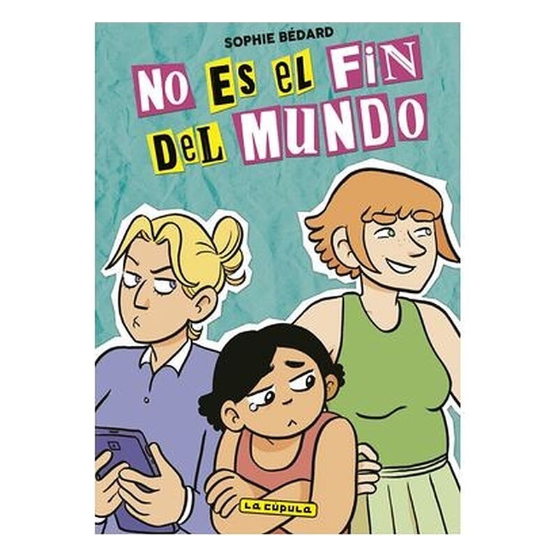 NO ES EL FIN DEL MUNDO