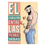 EL CORAZON ENTRE LAS PIERNAS
