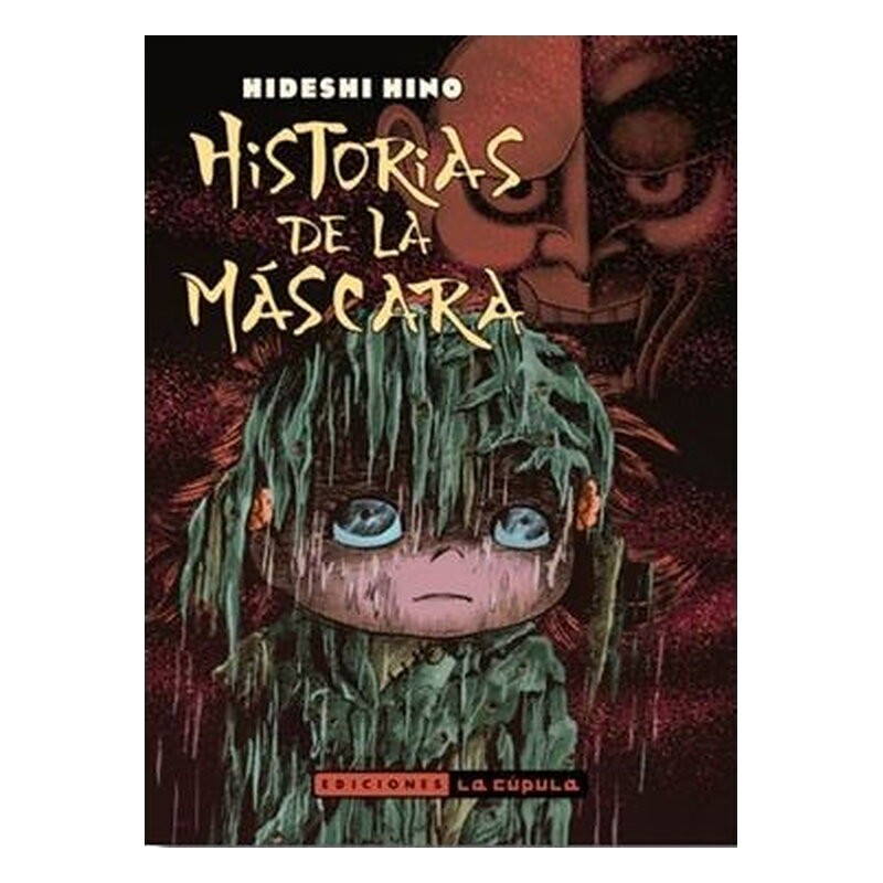 HISTORIAS DE LA MASCARA (2ª EDICION)