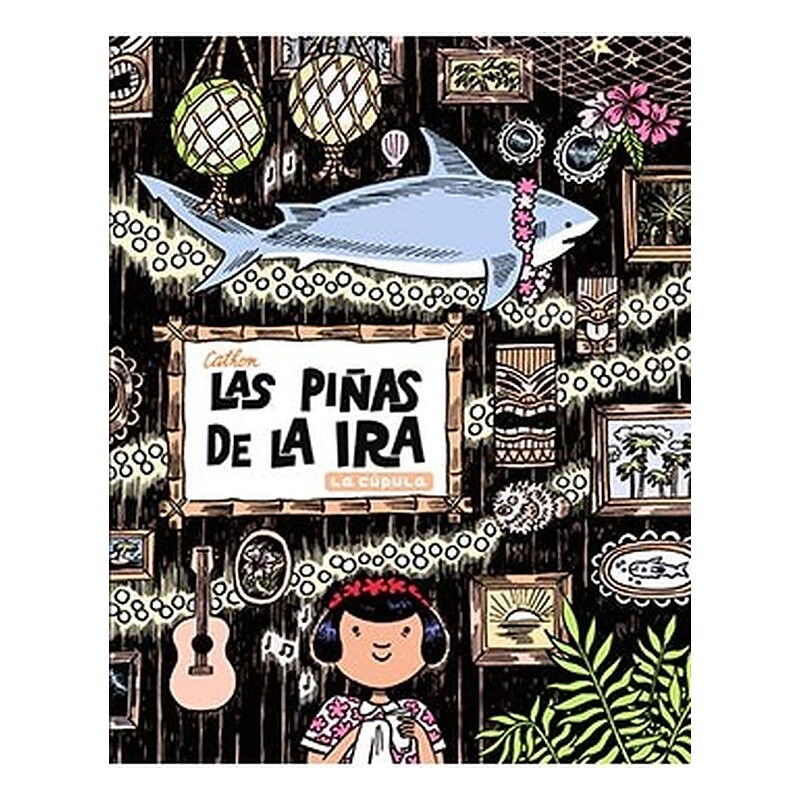 LAS PIÑAS DE LA IRA