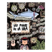 LAS PIÑAS DE LA IRA
