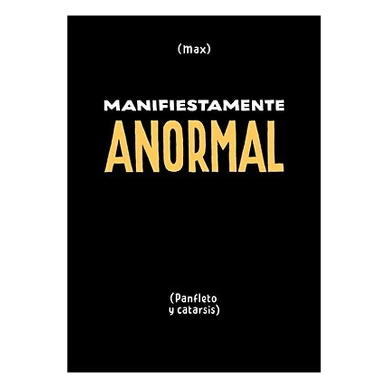 MANIFIESTAMENTE ANORMAL
