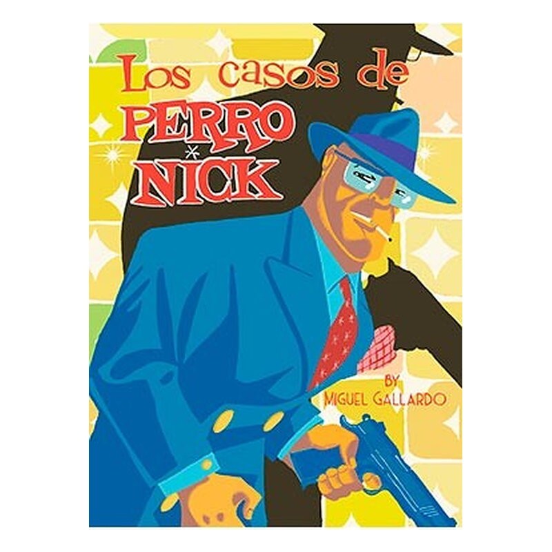 LOS CASOS DE PERRO NICK
