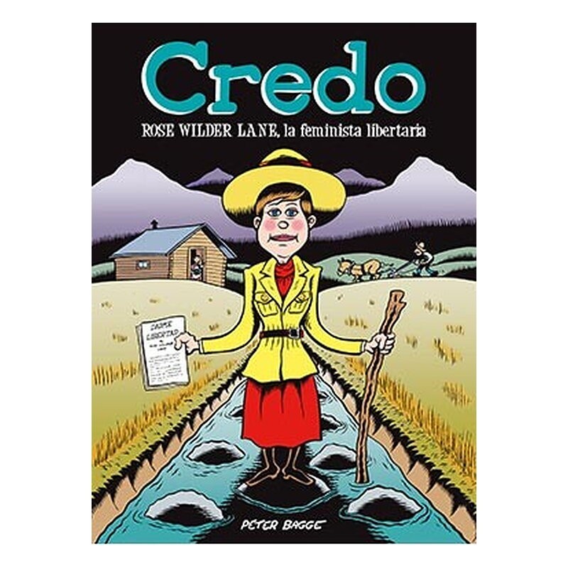 CREDO: ROSE WILDER LANE, LA FEMINISTA LIBERTARIA