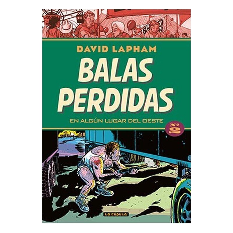 BALAS PERDIDAS 02. EN ALGUN LUGAR DEL OESTE