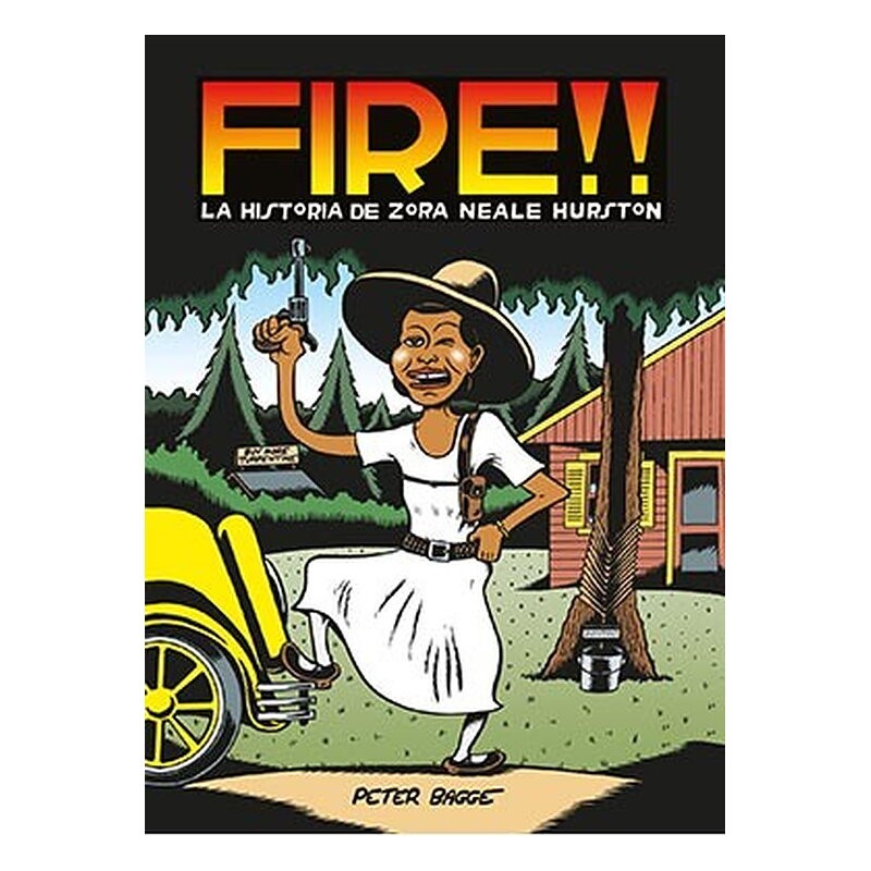 FIRE!! LA HISTORIA DE ZORA NEALE HURSTON