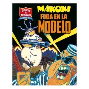 MAKOKI: FUGA EN LA MODELO (RUSTICA)