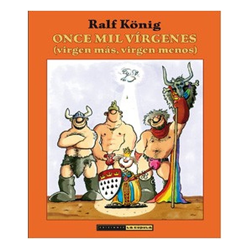 ONCE MIL VIRGENES (RALF KONIG). RUSTICA