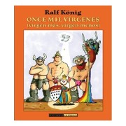 ONCE MIL VIRGENES (RALF KONIG). RUSTICA