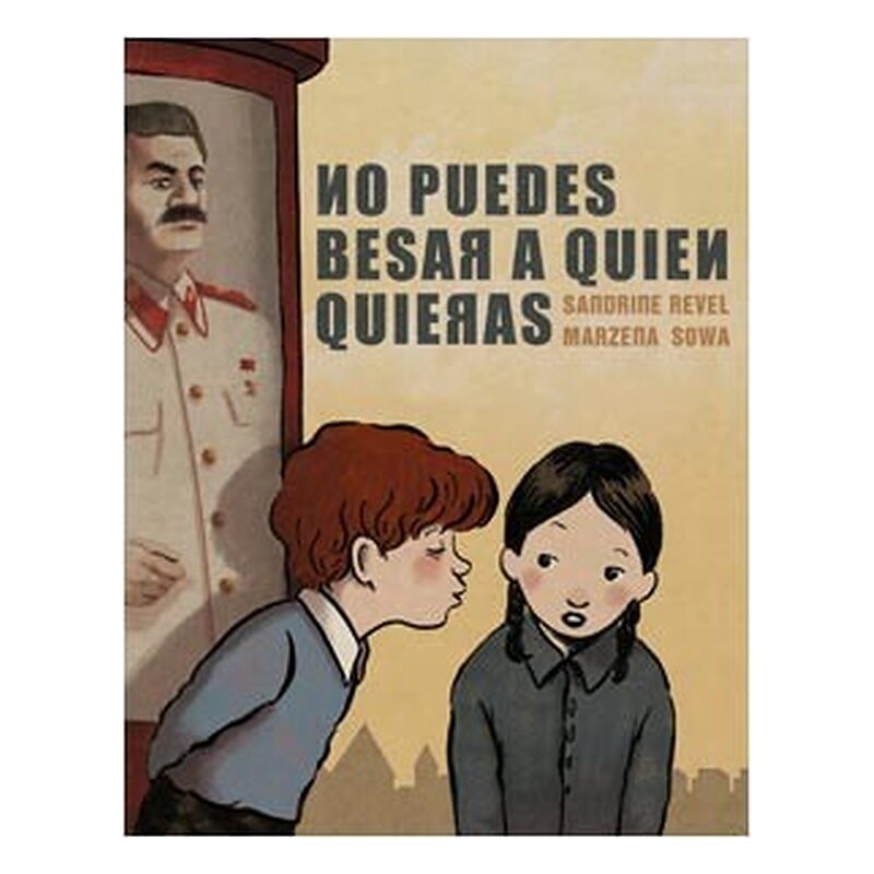 NO PUEDES BESAR A QUIEN QUIERAS