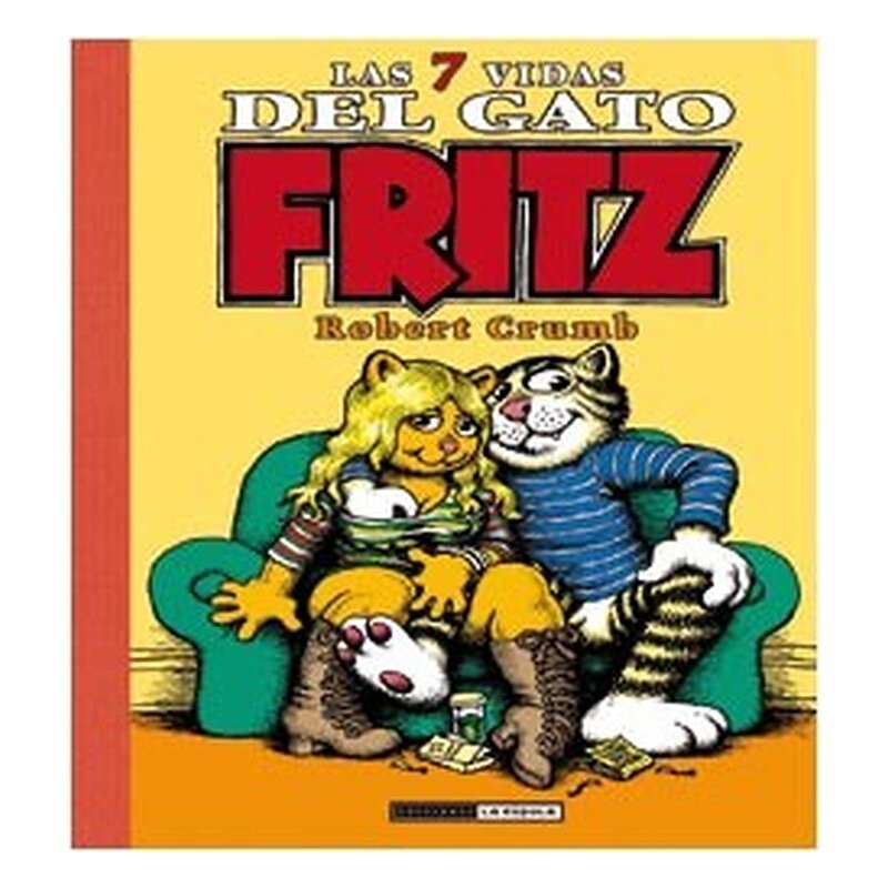 LAS 7 VIDAS DEL GATO FRITZ (CARTONE)