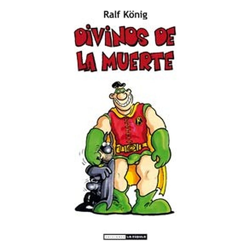 DIVINOS DE LA MUERTE (RALF KONIG)