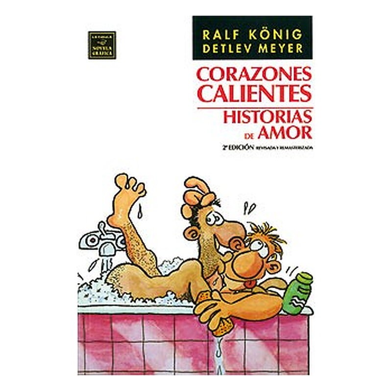 CORAZONES CALIENTES (2ª EDICION) RALF KÖNIG