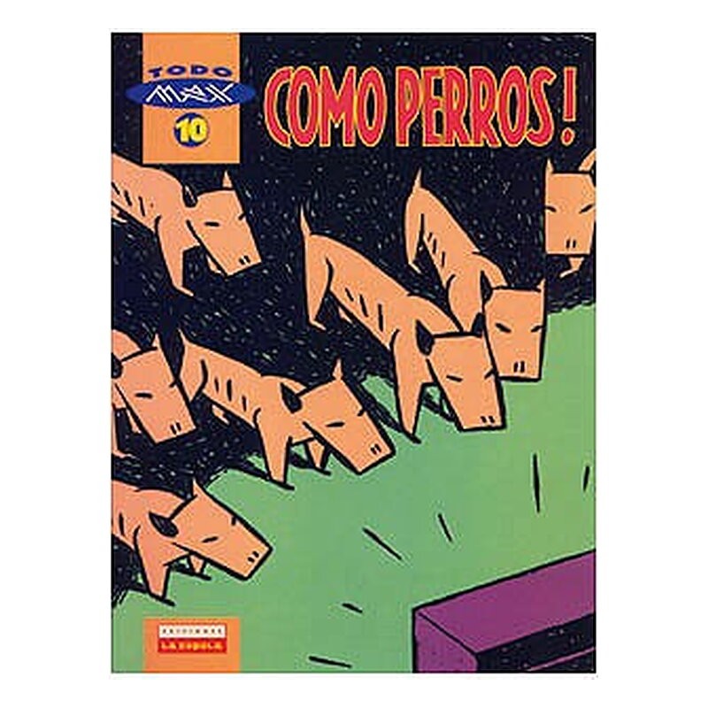 MAX 10. COMO PERROS (2ª ED.)
