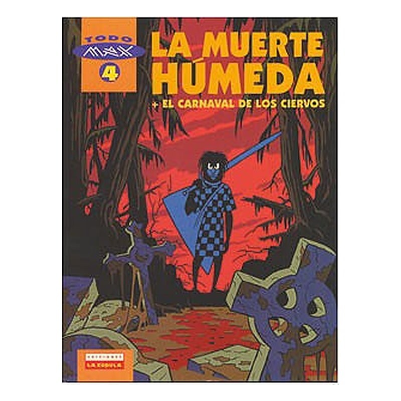 MAX 04 -LA MUERTE HUMEDA