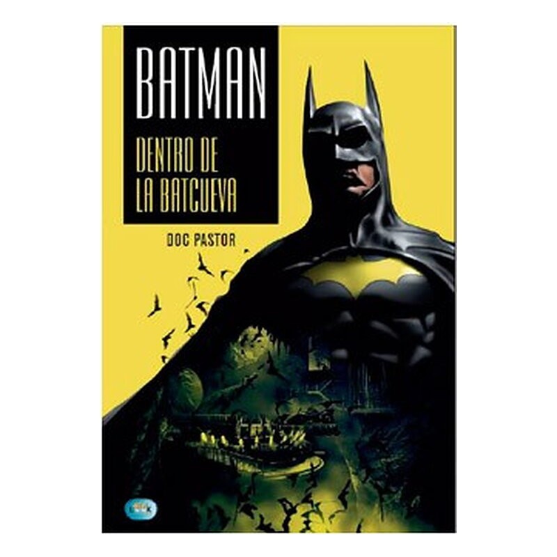 BATMAN. DENTRO DE LA BATCUEVA
