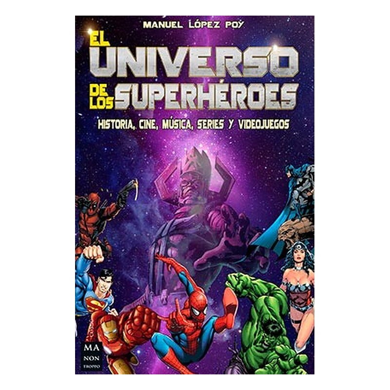 EL UNIVERSO DE LOS SUPERHEROES