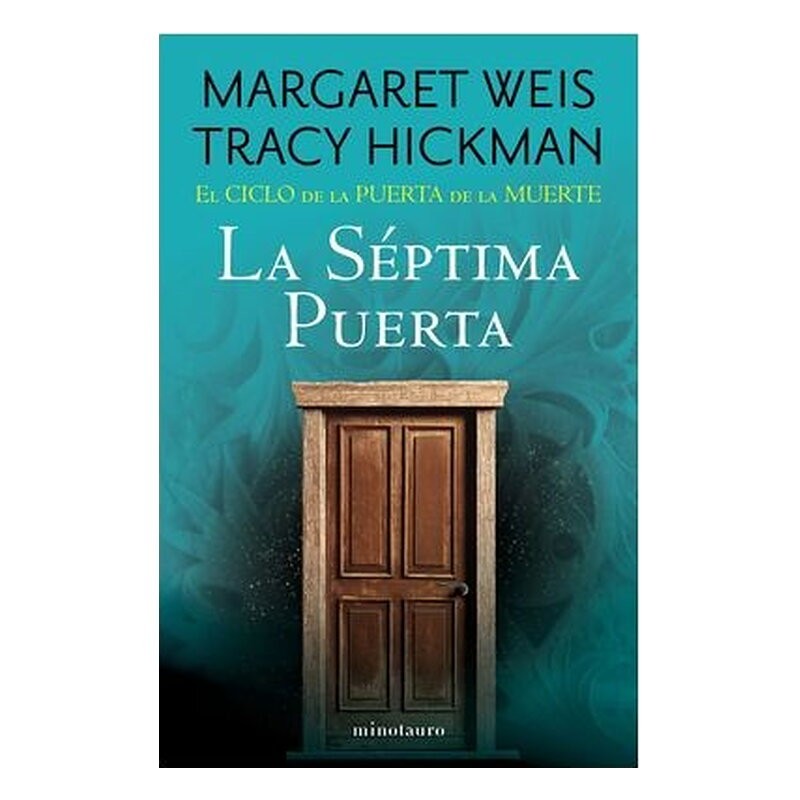 EL CICLO DE LA PUERTA DE LA MUERTE 07/07 LA SEPTIMA PUERTA