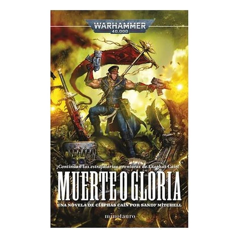 CIAPHAS CAIN 04 MUERTE O GLORIA