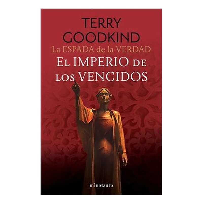 LA ESPADA DE LA VERDAD 08/17 EL IMPERIO DE LOS VENCIDOS