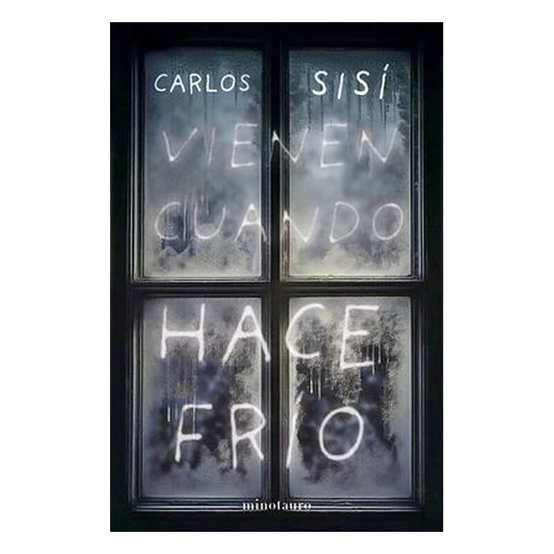 VIENEN CUANDO HACE FRIO (NE)