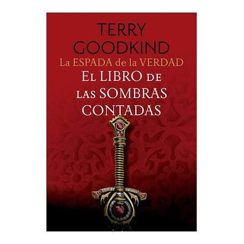 LA ESPADA DE LA VERDAD 01/17 EL LIBRO DE LAS SOMBRAS CONTADAS