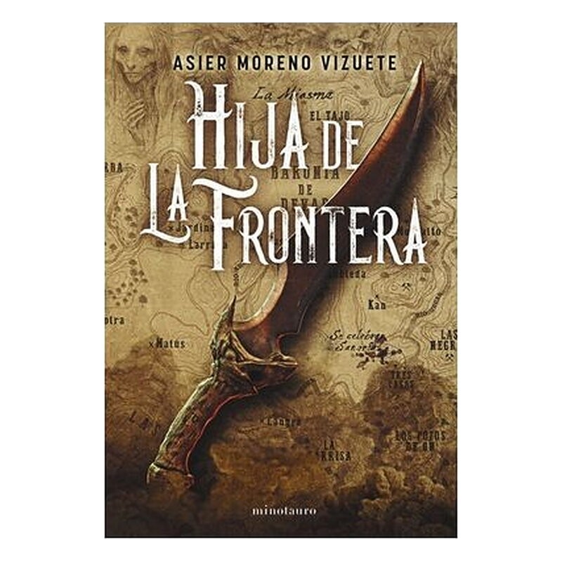 HIJA DE LA FRONTERA (PREMIO MINOTAURO 2023)