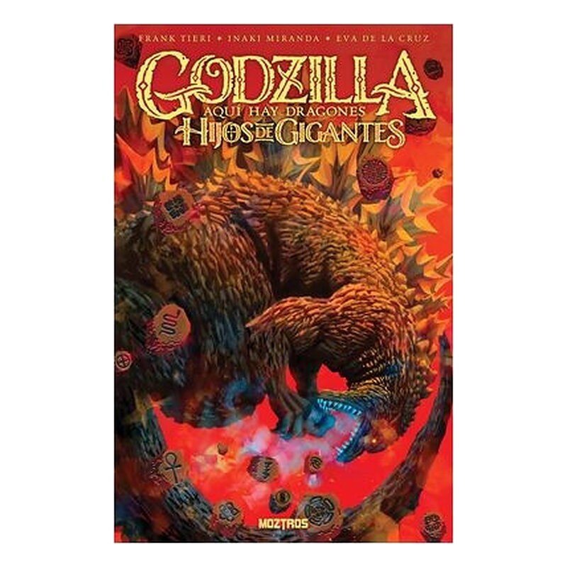 GODZILLA. AQUI HAY DRAGONES - HIJOS DE GIGANTES