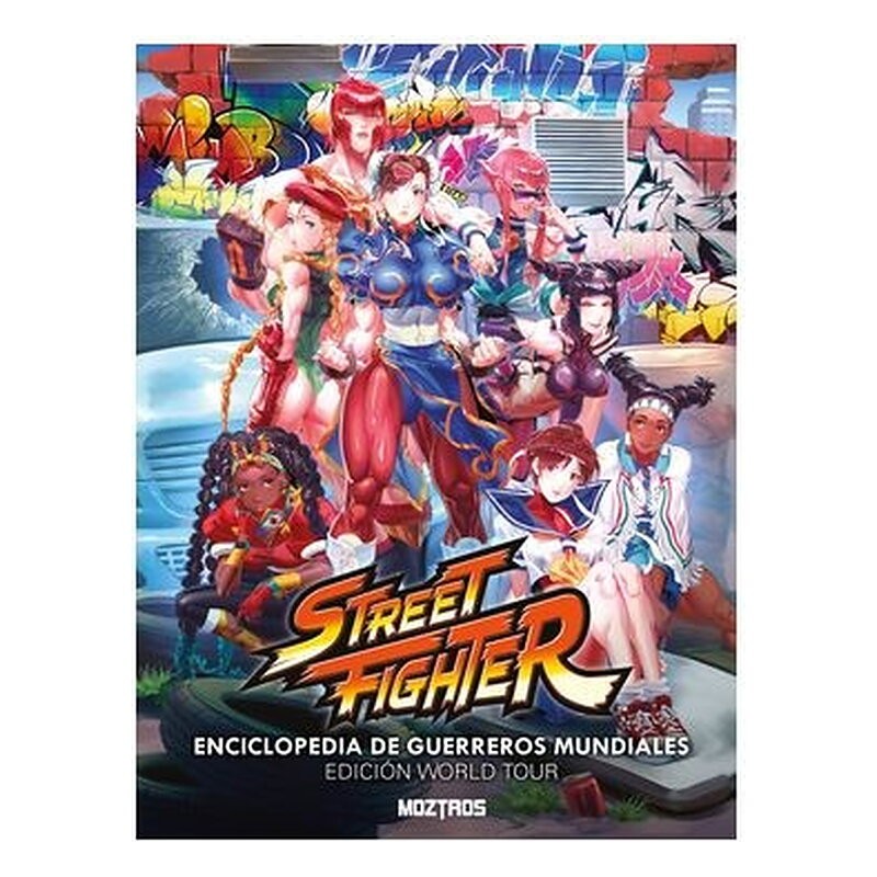STREET FIGHTER ENCICLOPEDIA DE GUERREROS MUNDIALES