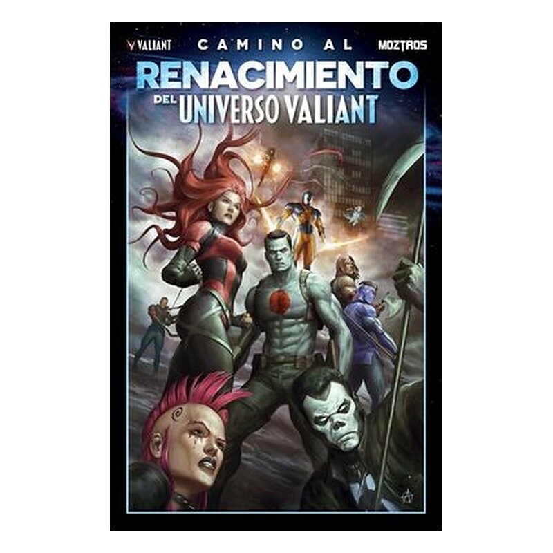 CAMINO AL RENACIMIENTO DEL UNIVERSO VALIANT ( TOMO UNICO )