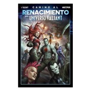CAMINO AL RENACIMIENTO DEL UNIVERSO VALIANT ( TOMO UNICO )