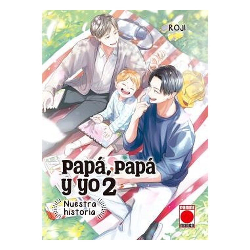 PAPA, PAPA Y YO: NUESTRA HISTORIA 02