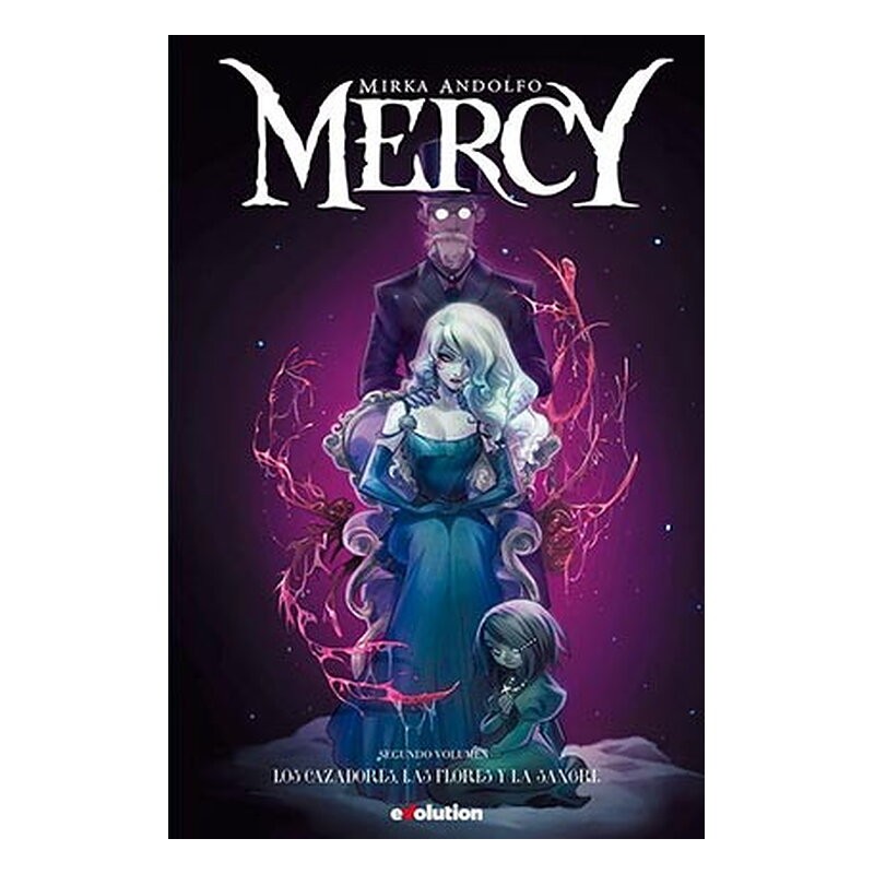 MERCY 02. LOS CAZADORES, LAS FLORES Y LA SANGRE