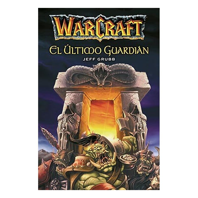 WARCRAFT. EL ULTIMO GUARDIAN