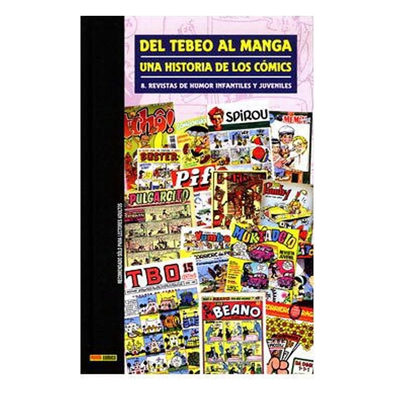 DEL TEBEO AL MANGA 08. UNA HISTORIA DE LOS COMICS